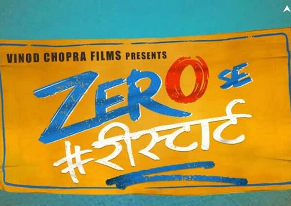 Zero se Restart review vidhu vinod chopra movie review in…